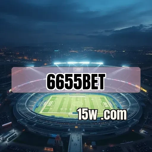 6655bet.com: Os Recursos que Elevam seu Jogo a Outro Nível